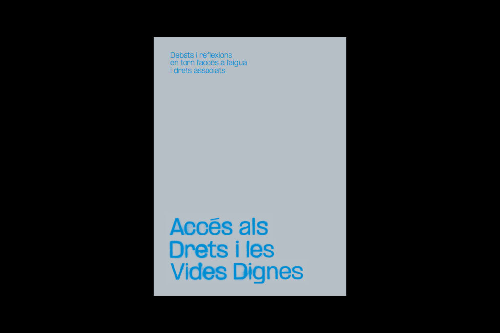 Accés als drets i les vides dignes